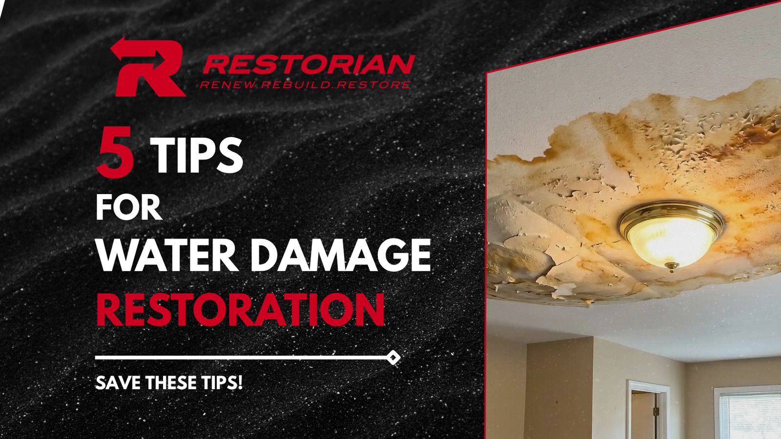 Water Damage Restoration Tips